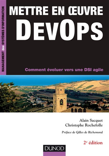 Mettre en oeuvre DevOps : comment évoluer vers une DSI agile