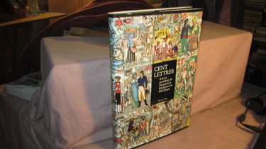 Cent lettres de la vie quotidienne des français, de la revolution a la belle epoque