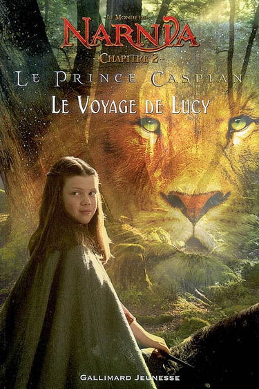 Le voyage de Lucy : le monde de Narnia, chapitre 2 : le prince Caspian