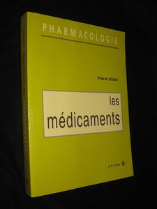 Pharmacologie : les médicaments
