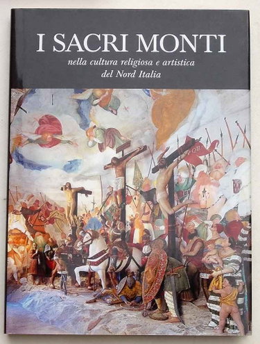 Couverture de I Sacri Monti nella cultura religiosa e artistica del nord Italia