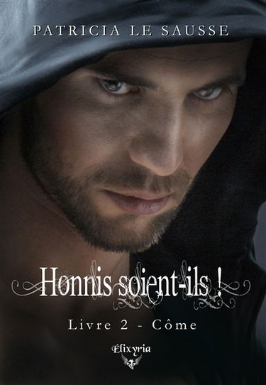 Honnis soient-ils : 2 : Côme