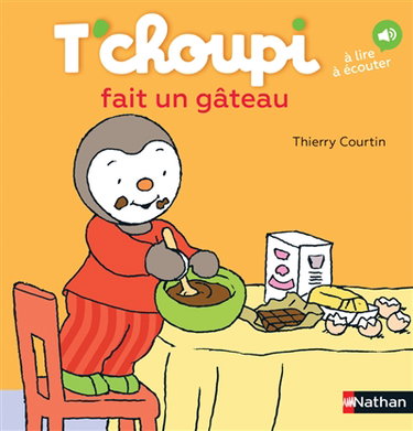 Couverture de T'choupi fait un gâteau