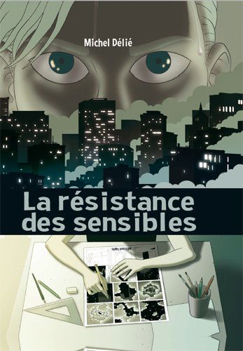 La résistance des sensibles
