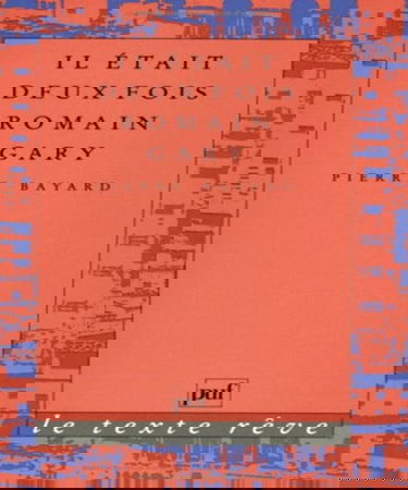 Il était deux fois Romain Gary