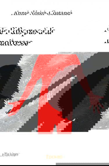 Ne l'dis pas à la maîtresse