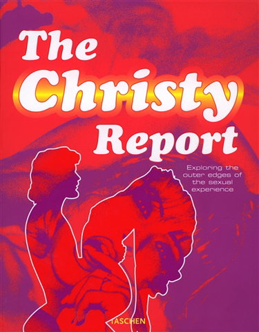 Couverture de The Christy report : exploring the outer edges of the sexual experience