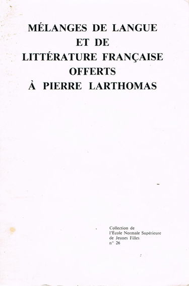 Mélanges de langue et de littérature françaises offerts à Pierre Larthomas