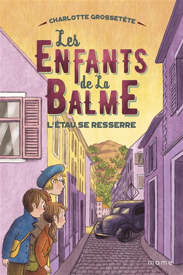 Couverture de Les enfants de la Balme. Vol. 3. L'étau se resserre