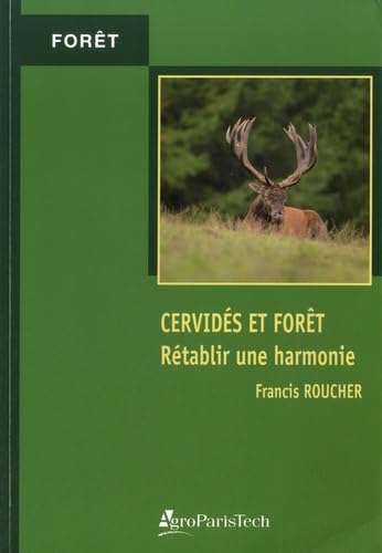 Cervidés et forêt: Rétablir une harmonie