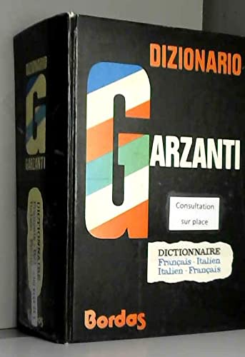 Dizionario Garzanti : français-italien, italien-français