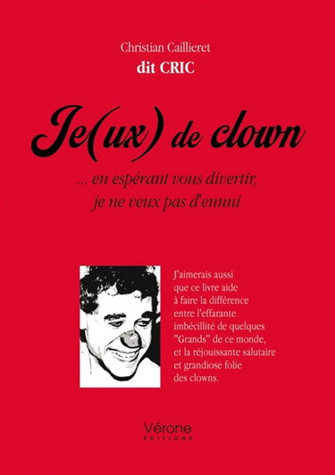 Je(ux) de clown : en espérant vous divertir, je ne veux pas d'ennui