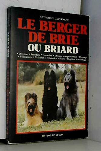 Le Berger de Brie Ou Briard