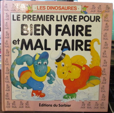 Couverture de Le Premier livre pour bien faire et mal faire