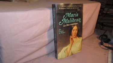 Maria Malibran : La Diva romantique