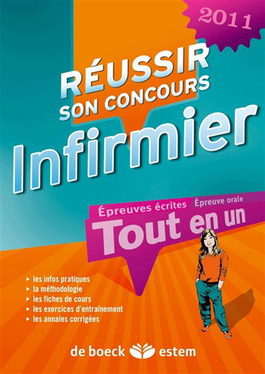 Réussir son concours infirmier 2011 : tout-en-un