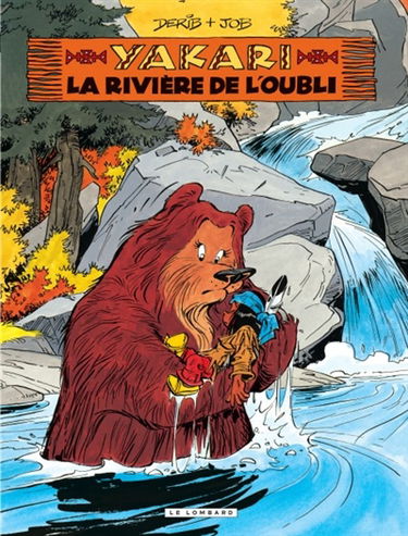 Yakari. Vol. 15. La rivière de l'oubli