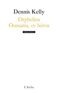 Orphelins. Oussama, ce héros