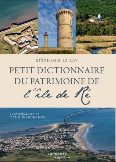 Petit dictionnaire du patrimoine de l'île de Ré