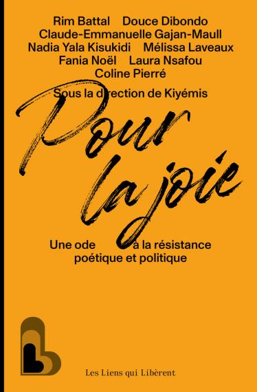 Couverture de Pour la joie : une ode à la résistance poétique et politique par Kiyémis