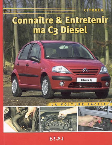Connaître & entretenir ma C3 diesel