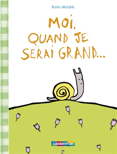 Moi, quand je serai grand