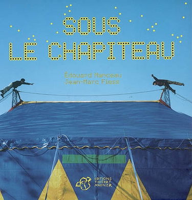 Sous le chapiteau