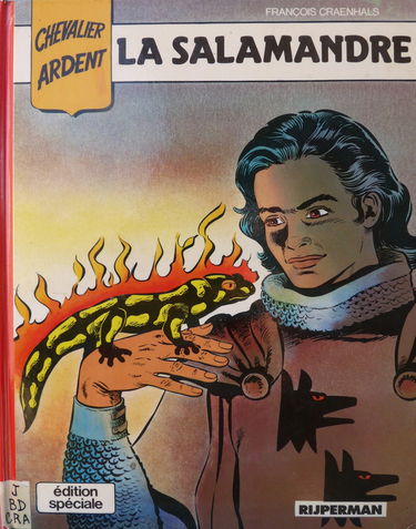 Chevalier Ardent, tome 2 : La salamandre