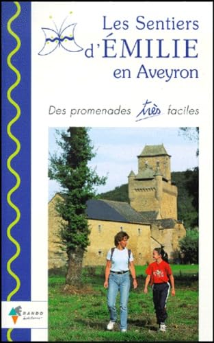 Les sentiers d'Emilie en Aveyron