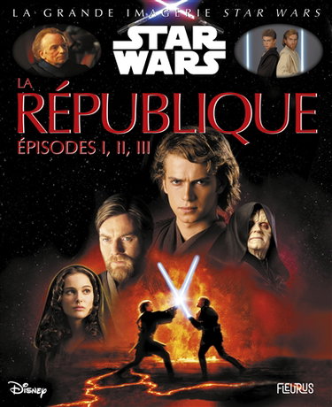 Couverture de La République : épisodes I, II, III