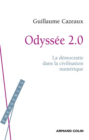 Odyssée 2.0 : la démocratie dans la civilisation numérique