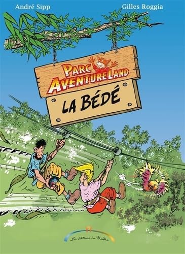 Parc Aventureland: La bédé