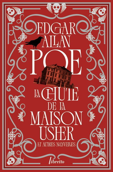 Intégrale des nouvelles. Vol. 1. La chute de la maison Usher : et autres nouvelles