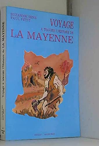 Couverture de Voyage à travers l'histoire de la Mayenne
