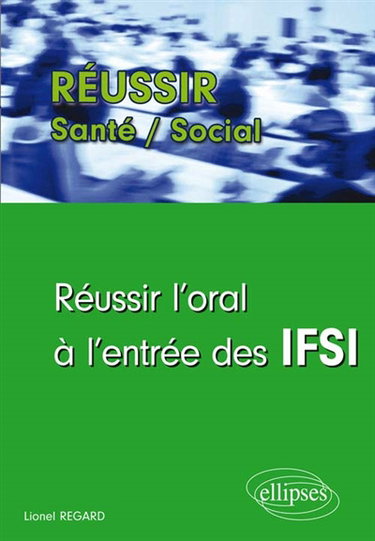 Couverture de Réussir l'oral à l'entrée des IFSI