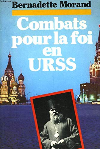 Combats pour la foi en URSS : Témoignages