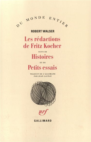 Les rédactions de Fritz Kocher. Histoires. Petits essais