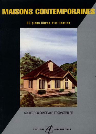 Maisons contemporaines : 60 plans libres d'utilisation