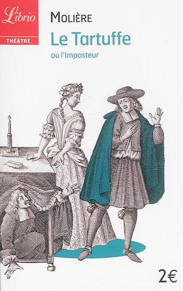Le Tartuffe ou L'imposteur