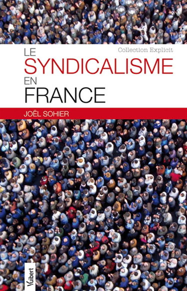 Le syndicalisme en France
