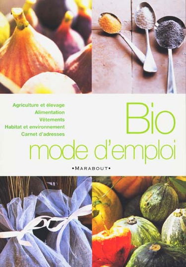 Bio mode d'emploi