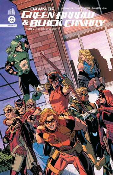 Couverture de Dawn of Green Arrow & Black Canary. Vol. 2. L'heure des comptes