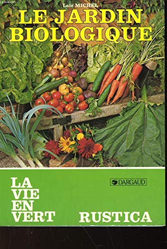 Le jardin biologique