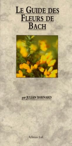 Le guide des fleurs de Bach