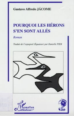 Pourquoi les hérons s'en sont allés
