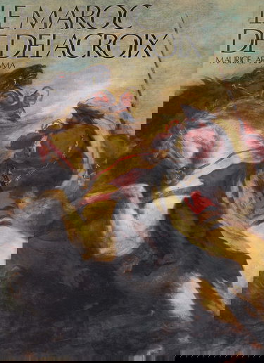 Le Maroc de Delacroix