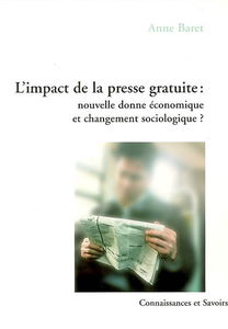 L'impact de la presse gratuite : nouvelle donne économique et changement sociologique ?