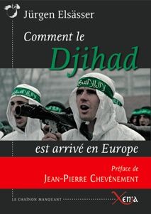 Couverture de Comment le Djihad est arrivé en Europe : essai
