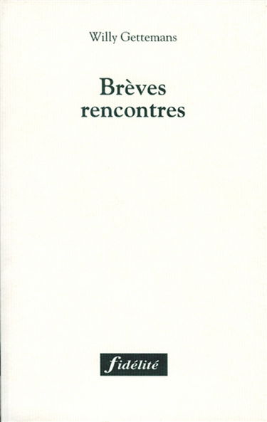 Brèves rencontres