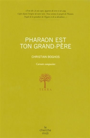Pharaon est ton grand-père : carnets composites